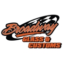Broadway Glass & Customs - Glass-Auto, Plate, Window, Etc