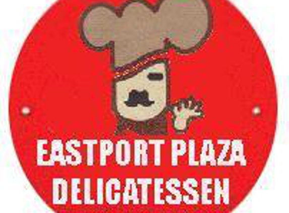 Eastport Plaza Deli - Eastport, NY