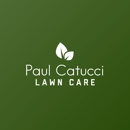 Paul Catucci Lawn Care - Landscaping & Lawn Services