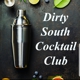 Dirty South Cocktail Club, LLC