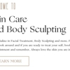 Skin Care & Body Sculpting gallery