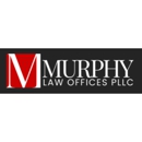 Murphy Law Offices PLLC - Attorneys