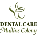 Dental Care at Mullins Colony - Dentists