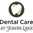 Dental Care at Johns Lake - Dentists
