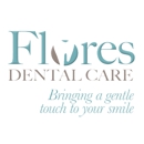 Flores Dental Care - Dentists