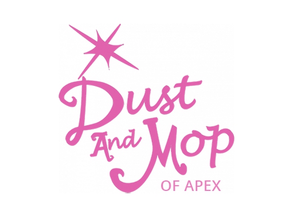Dust and Mop House Cleaning - Apex, NC