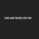 Cars and Trucks For You - Used Car Dealers