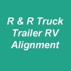R & R Truck Trailer RV Alignment