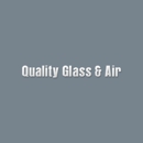 Quality Glass & Air - Glass-Auto, Plate, Window, Etc