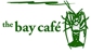 The Bay Cafe - Restaurants