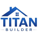 Titan Builder - Altering & Remodeling Contractors