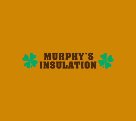 Murphy's Insulation. insulation contractor