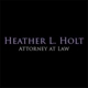 Heather L. Holt Attorney at Law