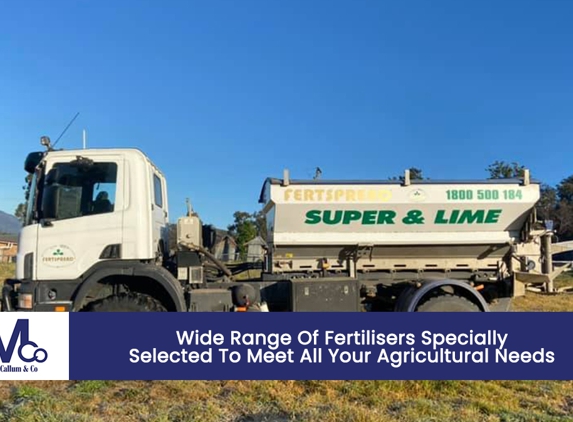 MacCallum & Co. Wide Range Of Fertilisers Specially Selected To Meet All Your Agricultural Needs