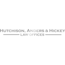 Hutchison, Anders & Hickey - Attorneys