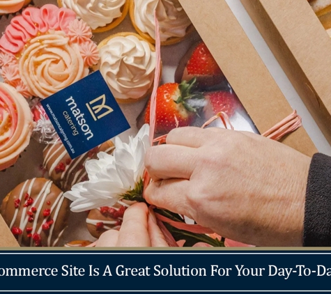 Matson Catering - Invermay, TAS. Our E-Commerce Site Is A Great Solution For Your Day-To-Day Needs