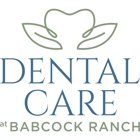 Dental Care at Babcock Ranch