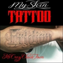 My Skin Tattoo - Tattoos