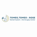 Tomeo, Tomeo & Rose Dental Implant & Oral Surgery Center - Dentists