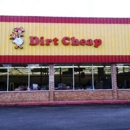 Dirt Cheap - Discount Stores