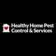 Healthy Home Pest Control & Services