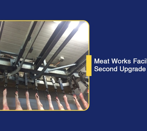 Biggenden Engineering Works - Biggenden, QLD. Meat Works Facility Second Upgrade