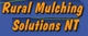 Rural Mulching Solutions NT - Land Clearing & Firebreak Contractors