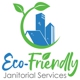 Eco-Friendly Janitorial Services Inc.