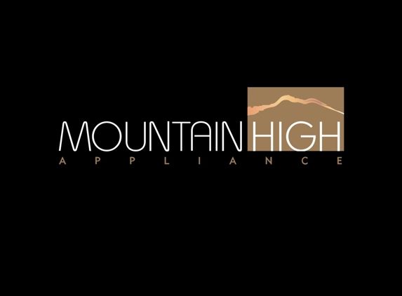 Mountain High Appliance - Littleton, CO