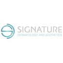 Signature Dermatology and Aesthetics - Skin Care