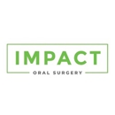 Impact Oral Surgery - Medical Clinics