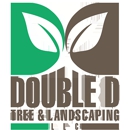Double D Tree & Landscaping LLC - Tree Service