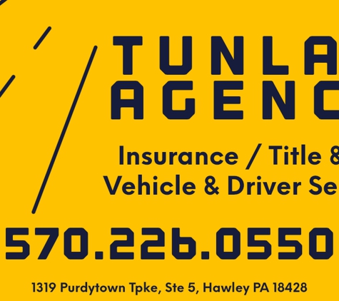 Tunlar Agency - Hawley, PA. License Service & Insurance Agency