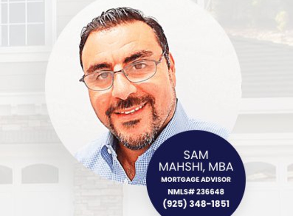 Sam Mahshi, MBA --Sr. Mortgage Consultant - San Ramon, CA