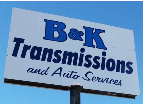 B&K Transmission and Auto Service - Tucson, AZ