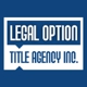 Legal Option Title Agency Inc