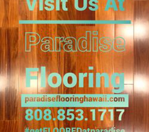 Paradise Flooring - Honolulu, HI