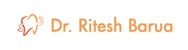 Dr. Ritesh Barua - Dentists