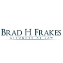 Brad H. Frakes, Attorney At Law - Attorneys