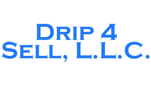 Drip 4 Sell LLC - Peoria, IL