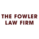 The Fowler Law Firm - Attorneys