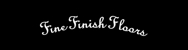 Fine Finish Floors - Floor Sanding & Polishing