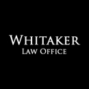 Whitaker Law Office - Attorneys