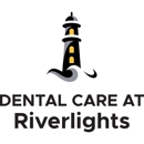 Dental Care at Riverlights - Dentists