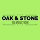 Oak and Stone Demolition