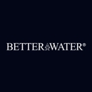 Better Water - Water Softening & Conditioning Equipment & Service