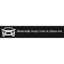 Riverside Auto Trim & Glass Inc - Windshield Repair