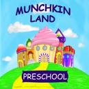 Munchkin Land Preschool & Child Care Center - Day Care Centers & Nurseries