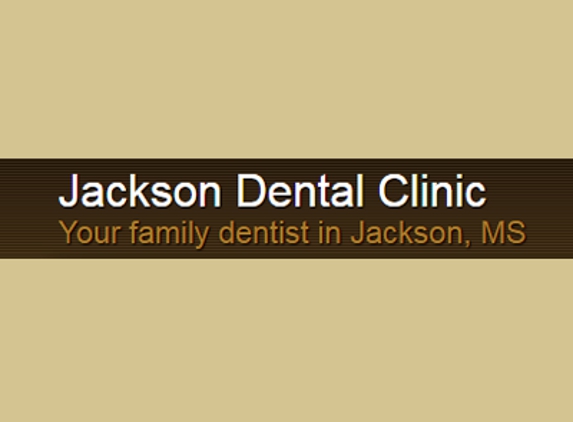 Jackson Dental Clinic - Jackson, MS