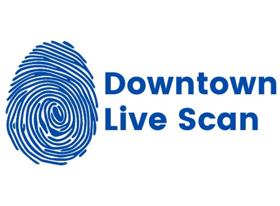 Downtown live scan fingerprinting - Los Angeles, CA